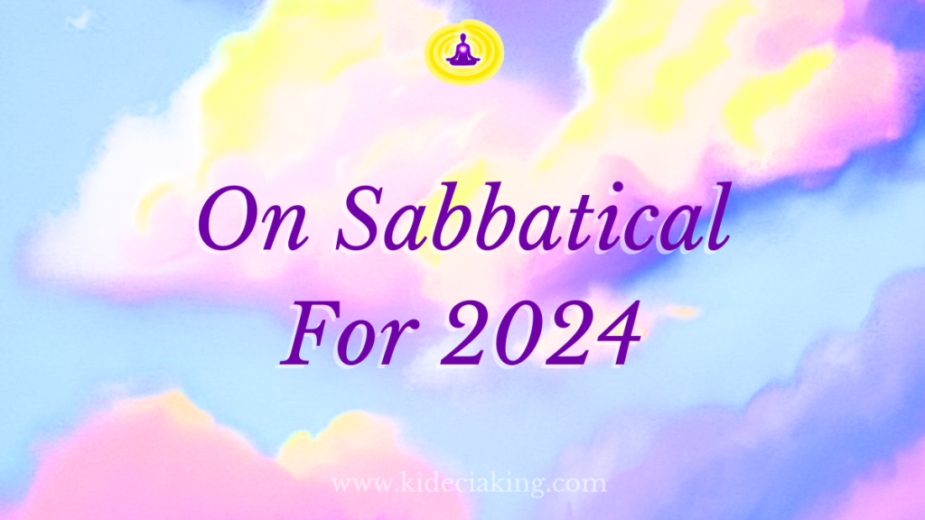 2024 Sabbatical Announcement